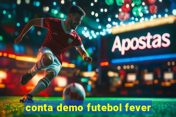 conta demo futebol fever